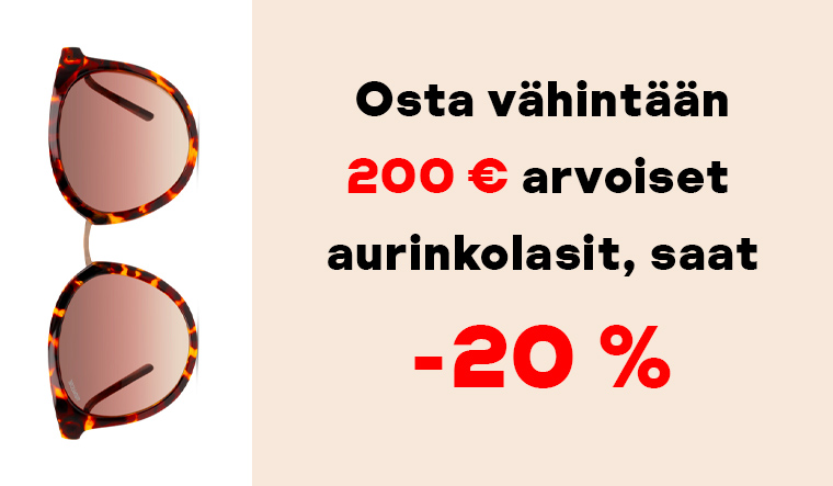 Yli 200 € aurinkolaseista saat -20 % alennuksen verkkokaupassa
